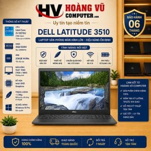 Dell Latitude 3510 Core i5-10210U, RAM 8GB, SSD 256GB, màn hình 15.6 inch Full HD. Laptop văn phòng màn hình lớn, bền bỉ và dễ nâng cấp.