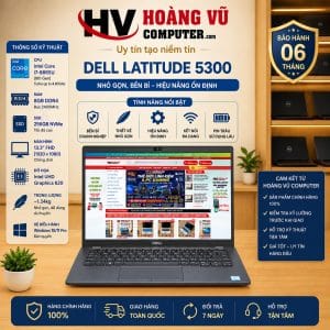 💻 Laptop Dell Latitude 5300 i7-8665U | RAM 8GB | SSD 256GB | 13.3” FHD – Nhỏ Gọn, Bền Bỉ, Hiệu Năng Ổn Định