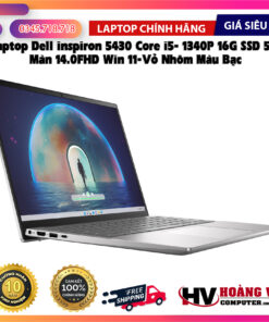 Dell inspiron 5430 Core i5- 1340P 16G SSD512 Màn 14.0FHD Win 11-Vỏ Nhôm Màu Bạc