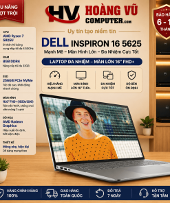 Dell Inspiron 16 5625 Ryzen™ 7 5825U Ram 8GB SSD 256GB Màn 16.0 FHD+ - Hoàng Vũ Computer