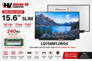 Màn hình laptop 15.6 inch FHD 240Hz 40 pin Quảng Ngãi – siêu mượt, thay nhanh, chuẩn gaming tại Hoàng Vũ Computer.