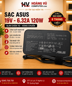 Sạc Asus 19V-6.32A 120W Slim chân to thường