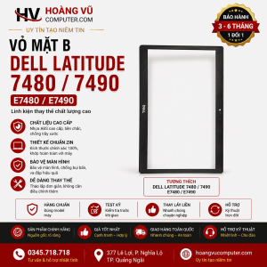 Vỏ mặt B Dell Latitude 7480 7490 Quảng Ngãi – zin đẹp, thay nhanh, tăng thẩm mỹ như mới tại Hoàng Vũ Computer.