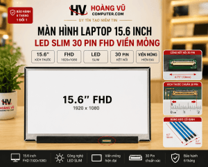 Màn hình laptop 15.6 inch FHD 30 pin Quảng Ngãi – thay nhanh, hiển thị sắc nét, giá tốt tại Hoàng Vũ Computer.