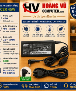 Bộ sạc Acer 45W 19V 2.37A PA-1450-26 A13-045N2A chân 3.0×1.1mm Quảng Ngãi – sạc ổn định, giá tốt tại Hoàng Vũ Computer.