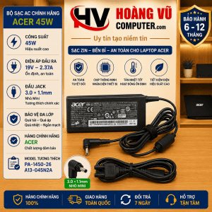 Bộ sạc Acer 45W 19V 2.37A PA-1450-26 A13-045N2A chân 3.0×1.1mm Quảng Ngãi – sạc ổn định, giá tốt tại Hoàng Vũ Computer.