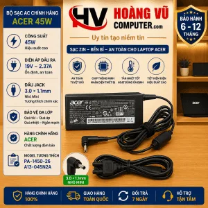 Bộ sạc Acer 45W 19V 2.37A PA-1450-26 A13-045N2A chân 3.0×1.1mm Quảng Ngãi – sạc ổn định, giá tốt tại Hoàng Vũ Computer.