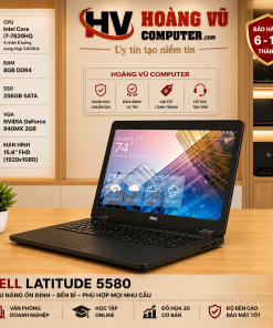 Dell Latitude 5580 i7-7820HQ 940MX Quảng Ngãi – laptop doanh nghiệp bền bỉ, hiệu năng mạnh tại Hoàng Vũ Computer.