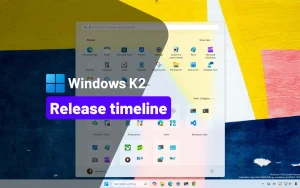 Lịch trình phát hành các tính năng và thay đổi của Windows K2 nhằm sửa lỗi Windows 11 | Hoàng Vũ Computer