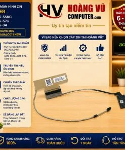 Cáp màn hình Acer A315-55KG, A315-57G, A315-34 mã 50.HG2N7.002 DDZAUALC011 mới, truyền tín hiệu ổn định, chất lượng cao. Có bán tại Hoàng Vũ Computer Quảng Ngãi.