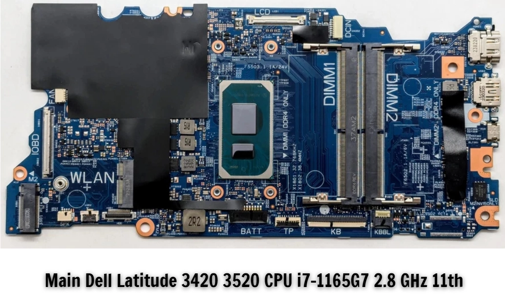 Mainboard Dell Latitude 3420, 3520 MB TGL 203070-1, 203068-1, 213047-1, 213093-1, 213276-1, 213277-1, 213105-2 chính hãng, bảo hành uy tín tại Hoàng Vũ Computer.