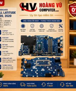 Mainboard Dell Latitude 3420, 3520 MB TGL 203070-1, 203068-1, 213047-1, 213093-1, 213276-1, 213277-1, 213105-2 chính hãng, bảo hành uy tín tại Hoàng Vũ Computer.