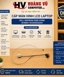 Cáp màn hình LCD Dell Inspiron 5568, V5568 mã 0CNDK7, DC02002IG00, dùng thay cáp bị đứt ngầm, chập chờn, sọc hoặc mất hiển thị.