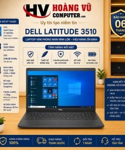 Dell Latitude 3510 i7-10510U Ram 8GB SSD 256GB 15.6 inch FHD - Hoàng Vũ Computer