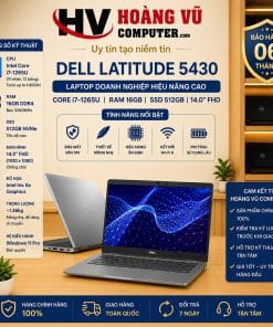 Dell Latitude 5430 Core i7-1265U 10 nhân 12 luồng, RAM 16GB, SSD NVMe 512GB, màn hình 14 inch FHD. Laptop doanh nghiệp mạnh, gọn nhẹ cho văn phòng, lập trình và học tập.