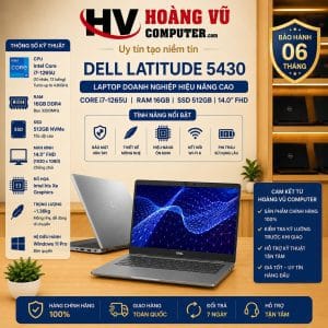 Dell Latitude 5430 Core i7-1265U 10 nhân 12 luồng, RAM 16GB, SSD NVMe 512GB, màn hình 14 inch FHD. Laptop doanh nghiệp mạnh, gọn nhẹ cho văn phòng, lập trình và học tập.