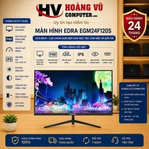 MÀN HÌNH GAMING EDRA EGM24F120S 24 INCH FHD 120Hz – MƯỢT MÀ CHO GAME THỦ - Hoàng Vũ Computer