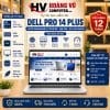 Dell Pro 14 Plus Core Ultra 5 238V RAM 32GB SSD 512GB Màn 14 Inch FHD+ 1920×1200 - Hoàng Vũ Computer
