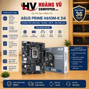 Mainboard ASUS PRIME H610M-K D4 chính hãng, chipset Intel H610, socket LGA1700, RAM DDR4, hỗ trợ SSD M.2, LAN Gigabit. Phù hợp lắp PC văn phòng, học tập, bán hàng và gaming phổ thông.