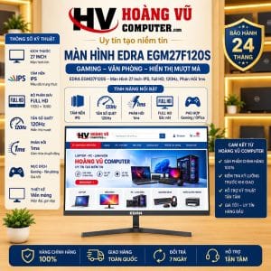 Màn hình EDRA EGM27F120S 27 inch, tấm nền IPS, Full HD, tần số quét 120Hz, phản hồi 1ms. Phù hợp gaming, văn phòng, học tập, kế toán và giải trí.