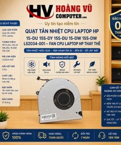 Quạt tản nhiệt CPU laptop HP L52034-001 dùng cho HP 15-DU, 15S-DY, 15S-DU, 15-DW, 15S-DW. Thay quạt bị kêu, yếu, không quay, hỗ trợ kiểm tra và vệ sinh tản nhiệt.