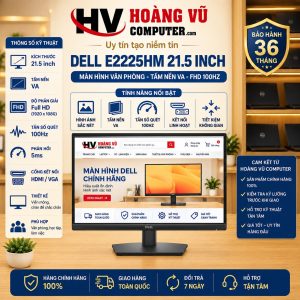 Màn hình Dell E2225HM 21.5 inch VA, Full HD 1920x1080, 100Hz, 5ms GTG Fast, 250 nits, tương phản 3000:1, HDMI, DisplayPort, VGA, VESA 100x100. Phù hợp văn phòng, học tập và kế toán.